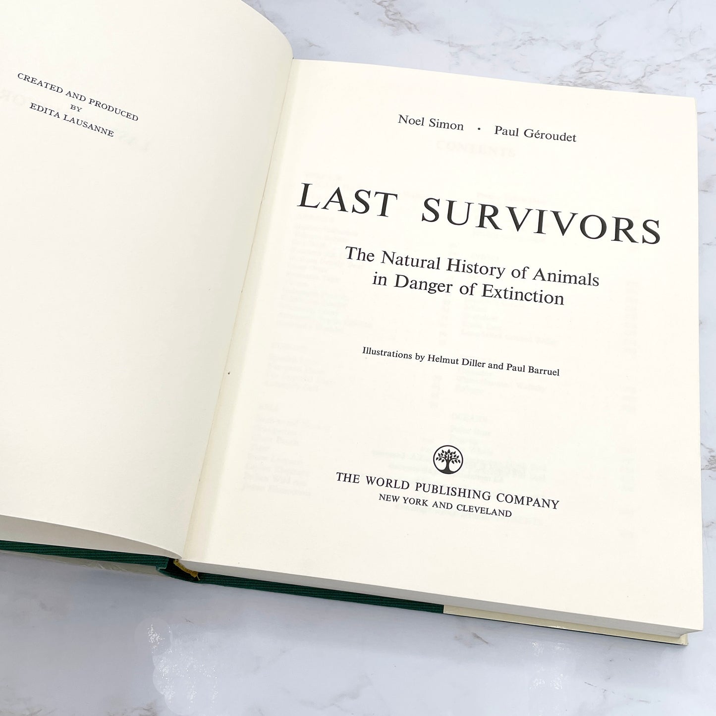 Last Survivors: The Natural History of 48 Animals in Danger of Extinction by Noel Simon [FIRST EDITION] 1970 • World Publishing