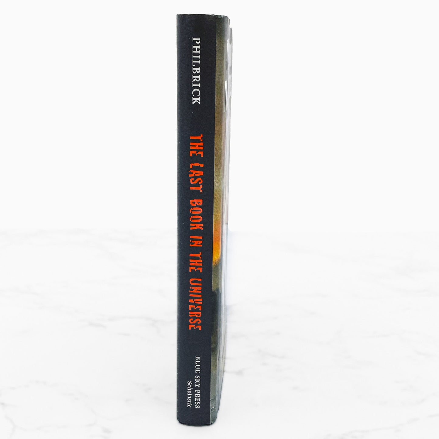 The Last Book in the Universe by Rodman Philbrick [FIRST EDITION] 2000 • Blue Sky Press
