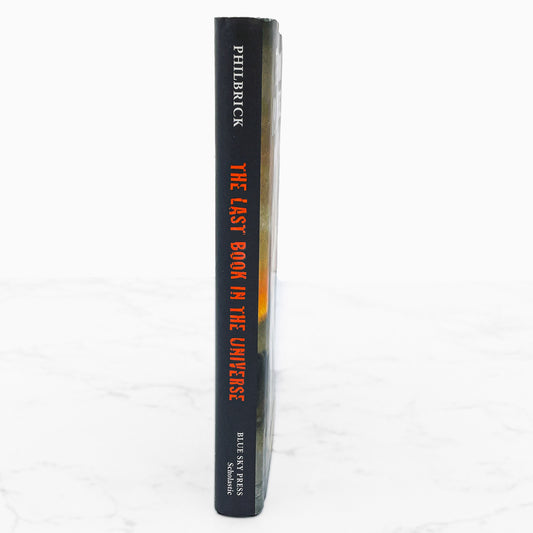 The Last Book in the Universe by Rodman Philbrick [FIRST EDITION] 2000 • Blue Sky Press