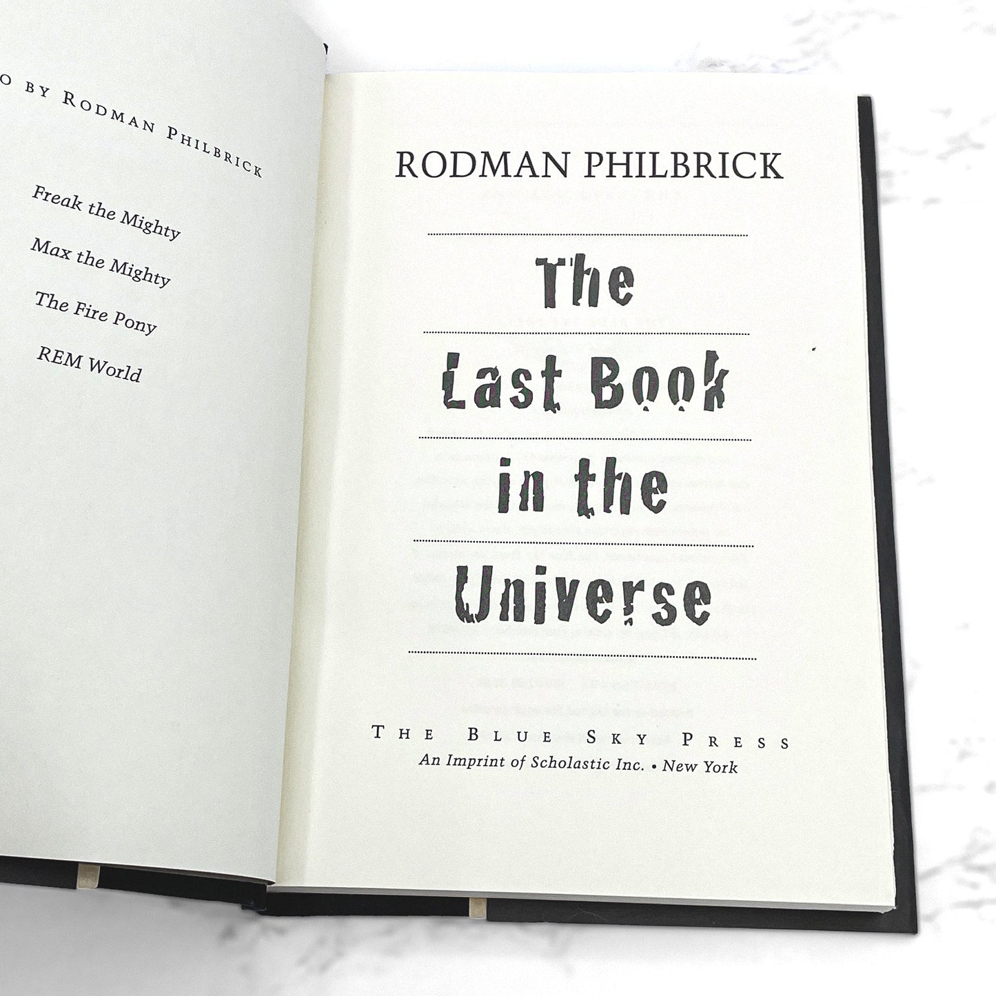 The Last Book in the Universe by Rodman Philbrick [FIRST EDITION] 2000 • Blue Sky Press