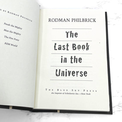 The Last Book in the Universe by Rodman Philbrick [FIRST EDITION] 2000 • Blue Sky Press