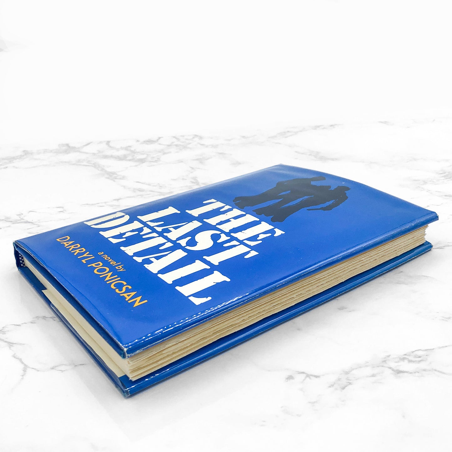 The Last Detail by Darryl Ponicsan [1971 HARDCOVER] • The Dial Press