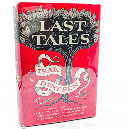 Last Tales by Isak Dinesen [FIRST EDITION • FIRST PRINTING] 1957 • Random House