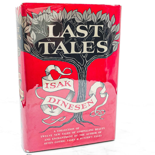 Last Tales by Isak Dinesen [FIRST EDITION • FIRST PRINTING] 1957 • Random House