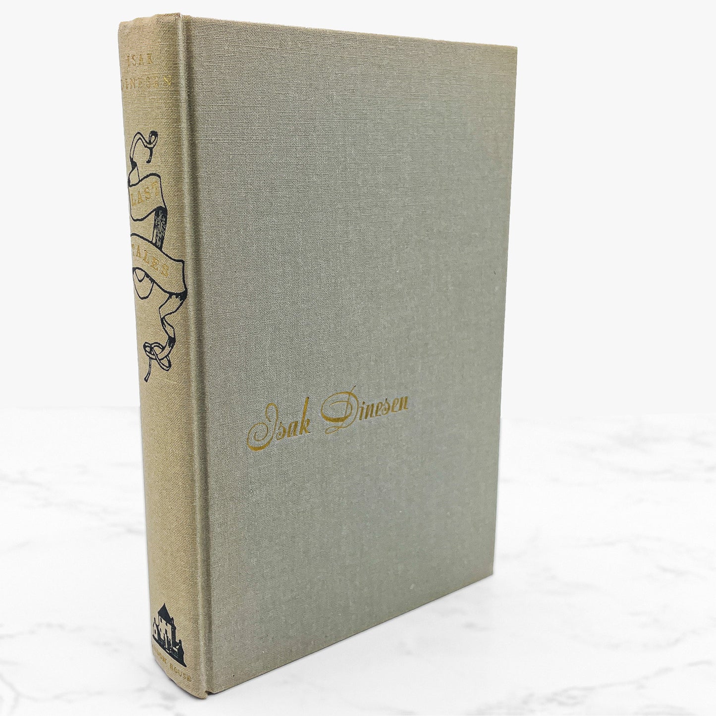 Last Tales by Isak Dinesen [FIRST EDITION • FIRST PRINTING] 1957 • Random House
