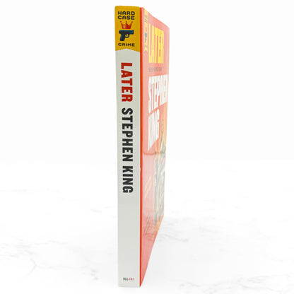 Later by Stephen King [FIRST EDITION • FIRST PRINTING] 2021 • Hard Case Crime