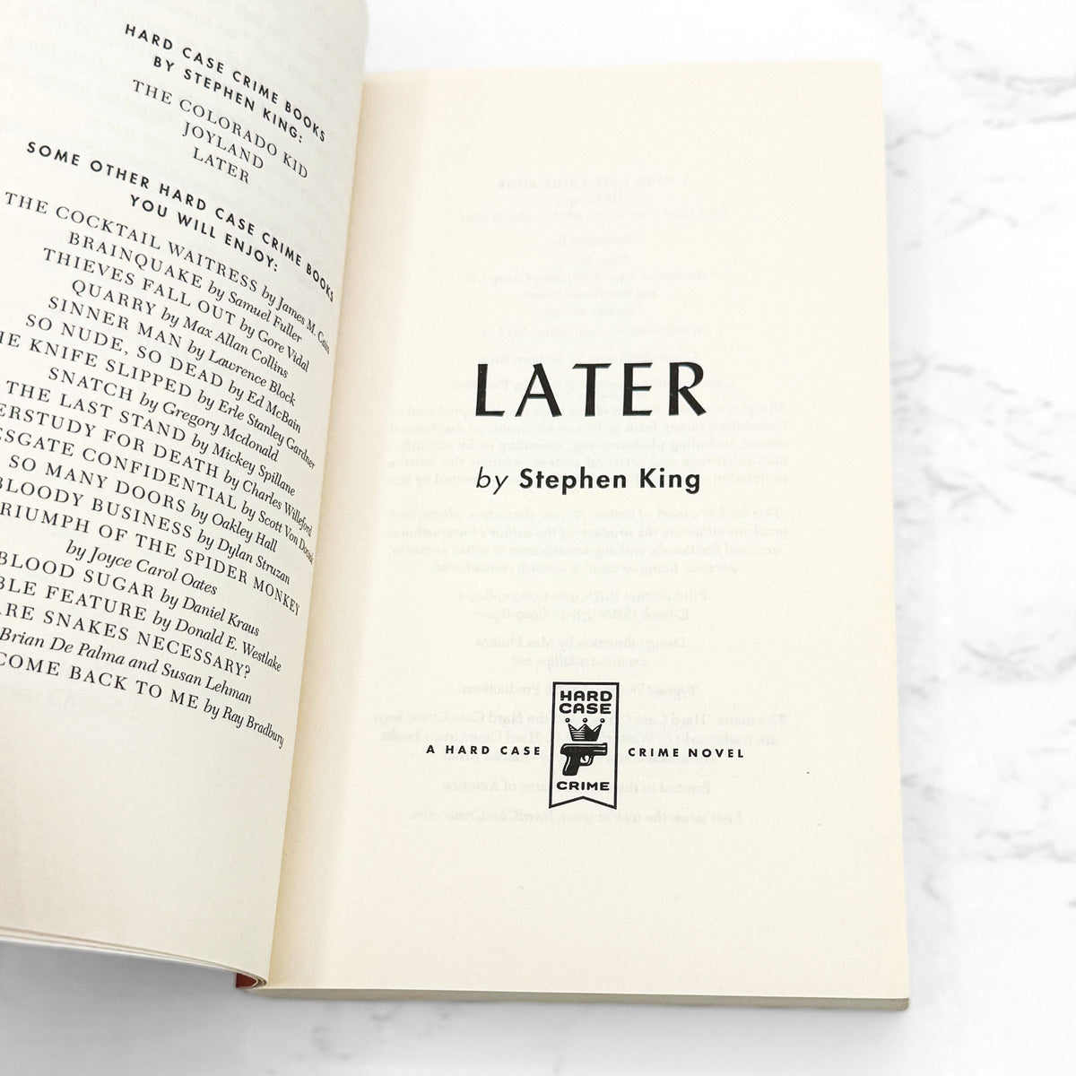 Later by Stephen King [FIRST EDITION • FIRST PRINTING] 2021 • Hard Case Crime