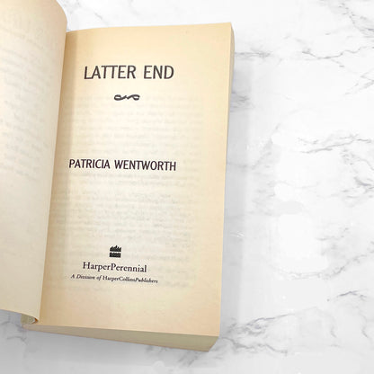 Latter End by Patricia Wentworth [1990 PAPERBACK] • Harper Perennial • Miss Silver #11