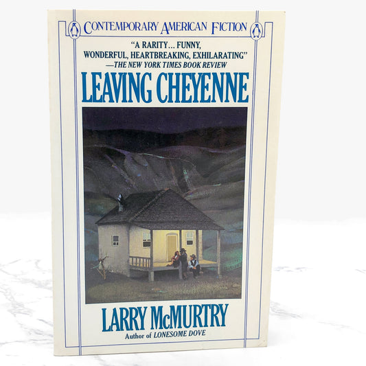 Leaving Cheyenne by Larry McMurtry [TRADE PAPERBACK] 1987 • Penguin