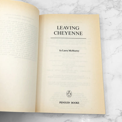 Leaving Cheyenne by Larry McMurtry [TRADE PAPERBACK] 1987 • Penguin