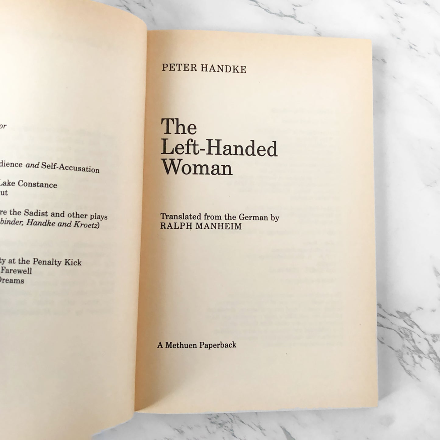 The Left Handed Woman by Peter Handke [U.K. TRADE PAPERBACK] 1986 • Methuen