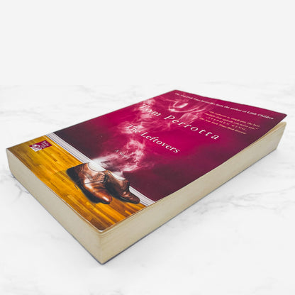 The Leftovers by Tom Perrotta [FIRST PAPERBACK PRINTING] 2012 • St. Martin's Griffin
