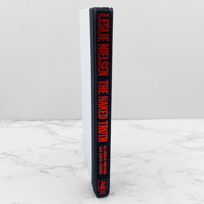 The Naked Truth by Leslie Nielsen with David Fisher [FIRST EDITION • FIRST PRINTING] 1993
