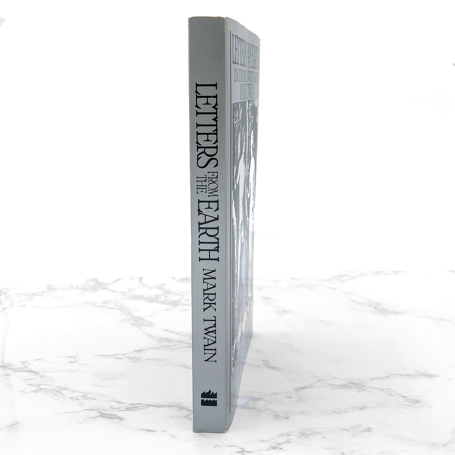 Letters from the Earth: Uncensored Writings by Mark Twain [TRADE PAPERBACK] 1991 • Harper Perennial