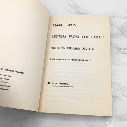 Letters from the Earth: Uncensored Writings by Mark Twain [TRADE PAPERBACK] 1991 • Harper Perennial