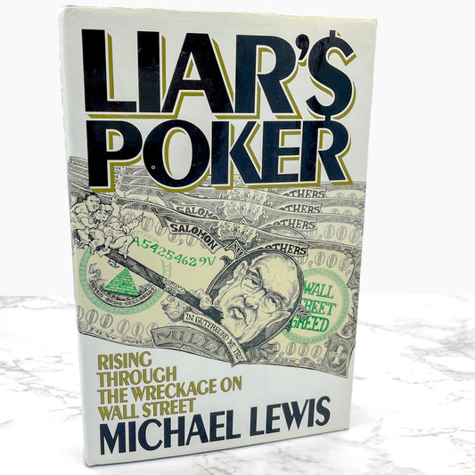 Liar's Poker by Michael Lewis [FIRST EDITION] 1989 • W.W. Norton & Company