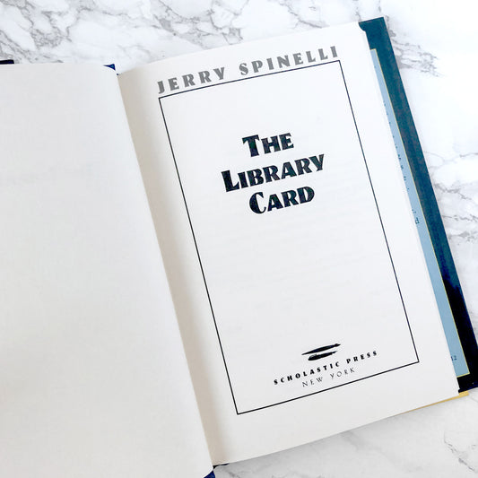 The Library Card by Jerry Spinelli [FIRST EDITION • FIRST PRINTING] 1997 • Scholastic