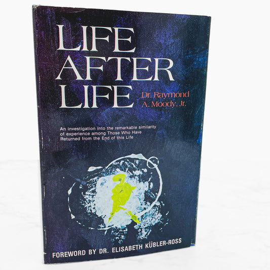 Life After Life by Raymond A. Moody Jr. [FIRST BOOK CLUB EDITION] 1975 • Stackpole