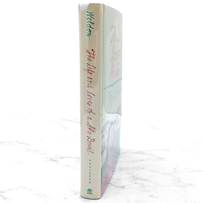 The Life and Loves of a She Devil  Fay Weldon [FIRST EDITION • FIRST PRINTING] 1984 • Pantheon