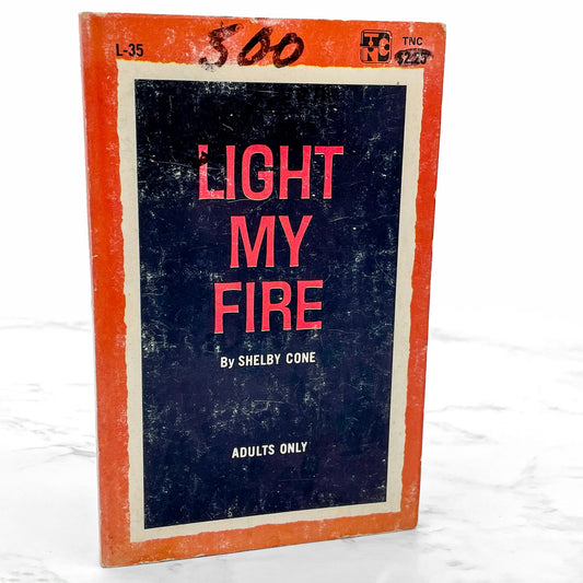 Light My Fire by Shelby Cone [1968 SLEAZE PAPERBACK] • E.L. Publishing