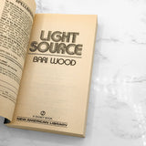 Lightsource by Bari Wood [FIRST PAPERBACK PRINTING] 1985 • Signet