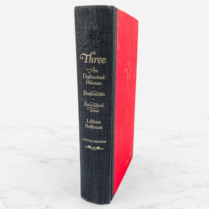 Three by Lillian Hellman (An Unfinished Woman, Pentimento, Scoundrel Time) [FIRST EDITION] 1979