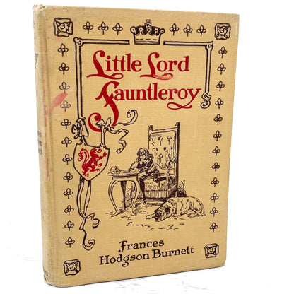 Little Lord Fauntleroy by Frances Hodgson Burnett [ANTIQUE HARDCOVER RE-ISSUE] 1922 • Scribner