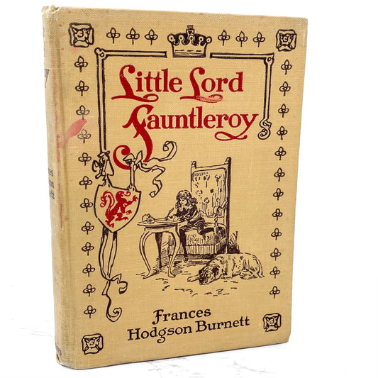 Little Lord Fauntleroy by Frances Hodgson Burnett [ANTIQUE HARDCOVER RE-ISSUE] 1922 • Scribner