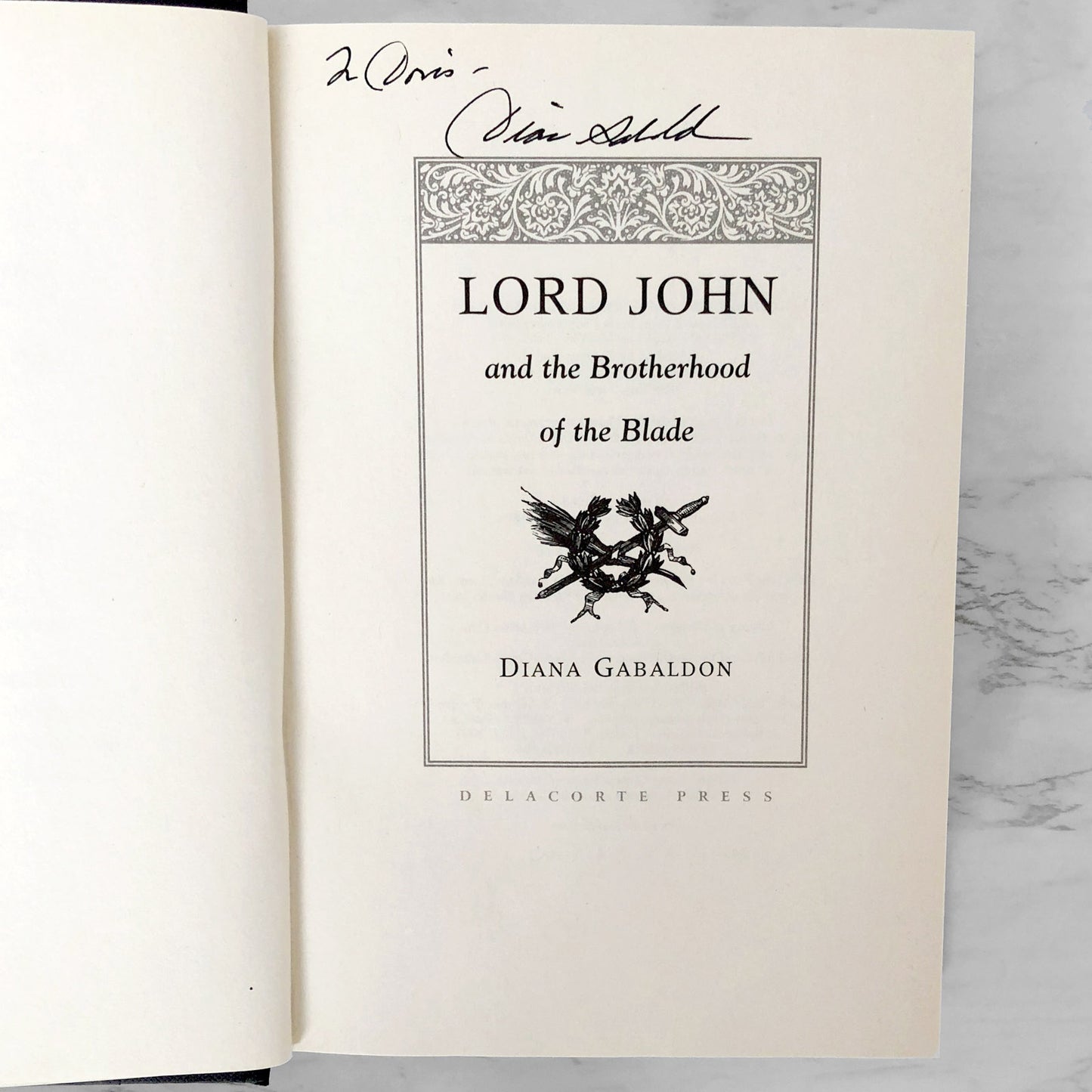 Lord John and the Brotherhood of the Blade by Diana Gabaldon SIGNED! [FIRST EDITION • FIRST PRINTING] 2007