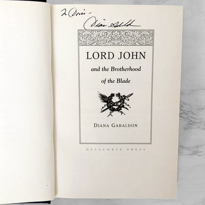 Lord John and the Brotherhood of the Blade by Diana Gabaldon SIGNED! [FIRST EDITION • FIRST PRINTING] 2007