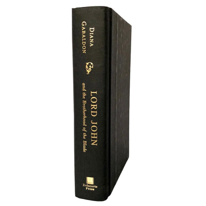 Lord John and the Brotherhood of the Blade by Diana Gabaldon SIGNED! [FIRST EDITION • FIRST PRINTING] 2007