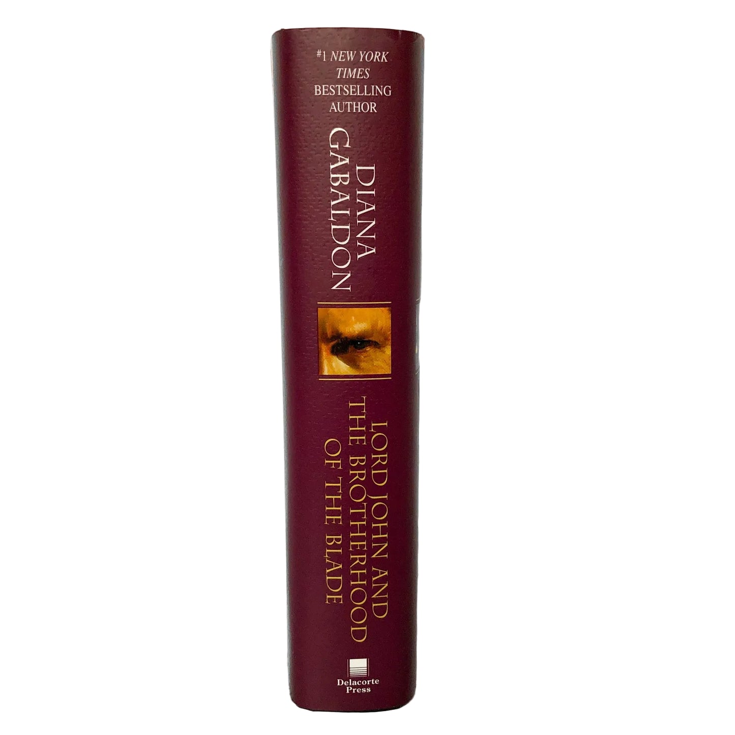 Lord John and the Brotherhood of the Blade by Diana Gabaldon SIGNED! [FIRST EDITION • FIRST PRINTING] 2007