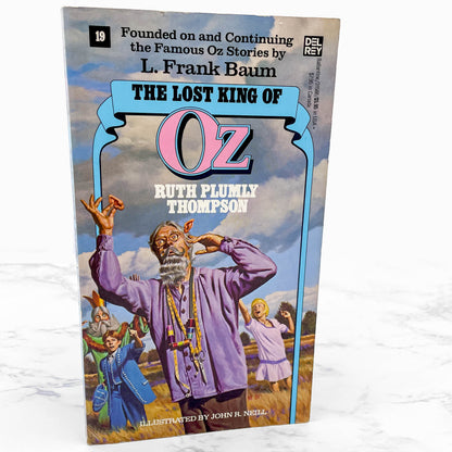 The Lost King of Oz by Ruth Plumly Thompson [TRADE PAPERBACK] 1985 • Del-Rey • Oz Continued #19