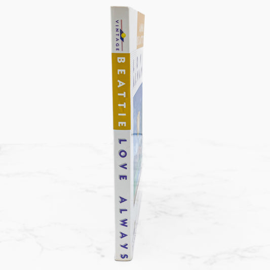 Love Always by Ann Beattie [FIRST PAPERBACK EDITION] 1986 • Vintage Contemporaries