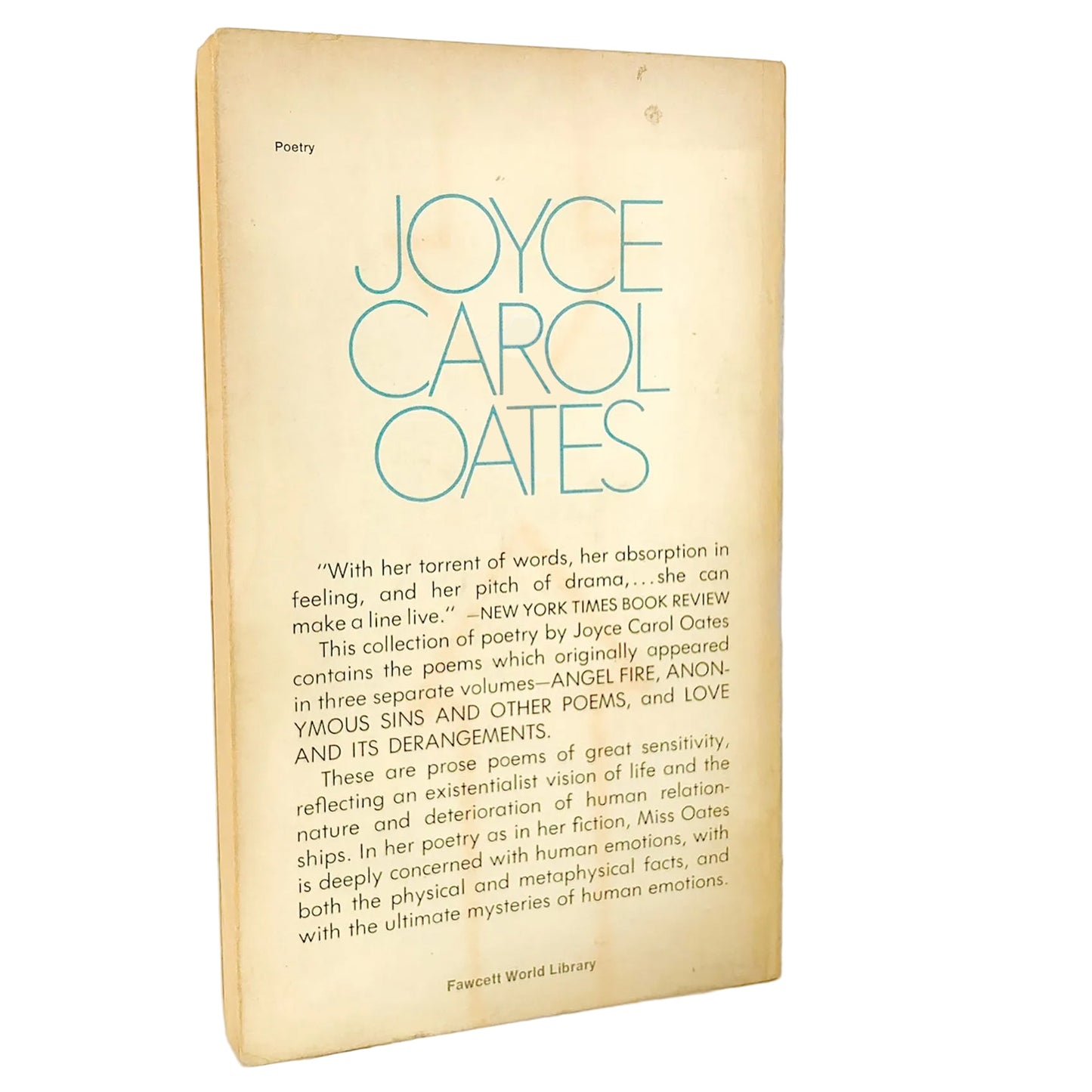 Love and its Derangements & Other Poems by Joyce Carol Oates [FIRST PAPERBACK PRINTING] 1974 • Fawcett