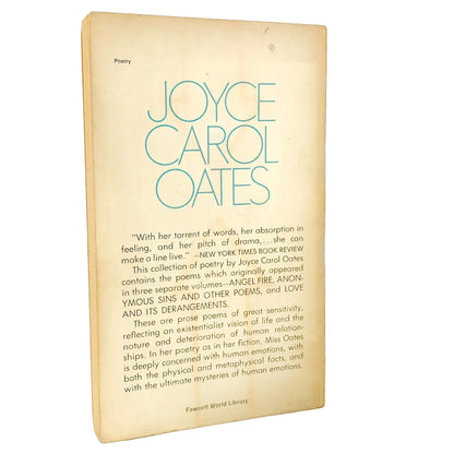 Love and its Derangements & Other Poems by Joyce Carol Oates [FIRST PAPERBACK PRINTING] 1974 • Fawcett