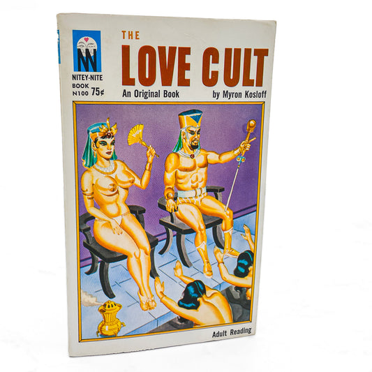 The Love Cult by Myron Kosloff [1963 SLEAZE PAPERBACK] • Nitey Nite
