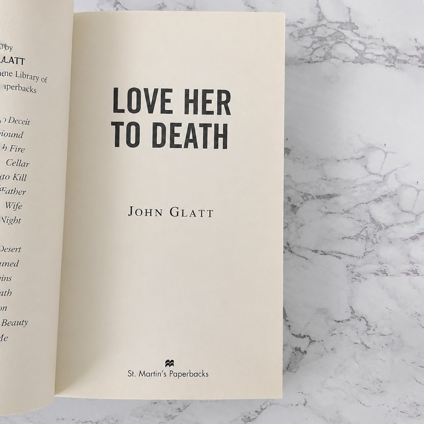 Love Her to Death by John Glatt [FIRST EDITION PAPERBACK] 2012 • St. Martin's True Crime