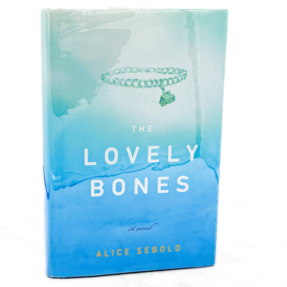 The Lovely Bones by Alice Sebold [FIRST BOOK CLUB PRINTING] 2002 • Little Brown