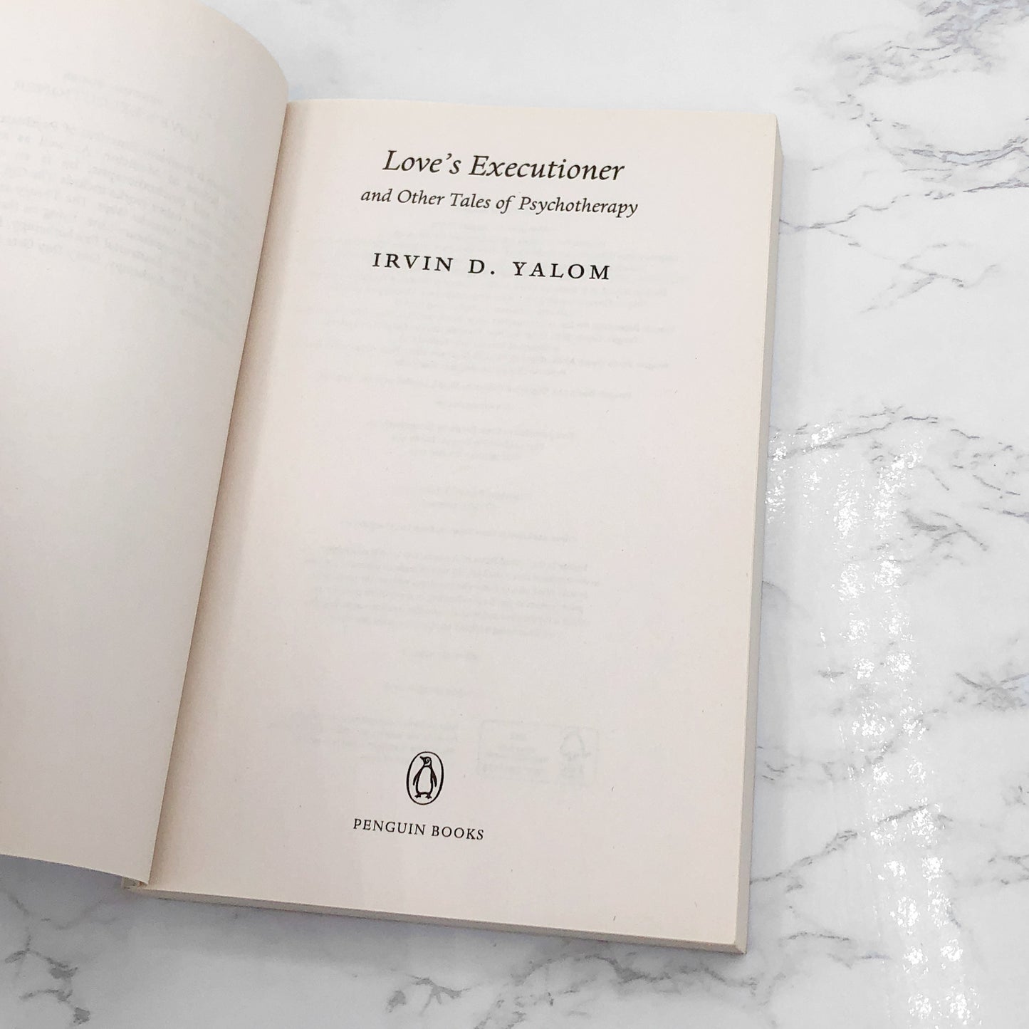 Love's Executioner and Other Tales of Psychotherapy by Irvin D. Yalom [U.K. TRADE PAPERBACK] 2013 • Penguin Books