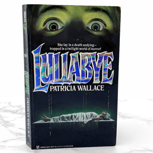 Lullabye by Patricia Wallace [FIRST EDITION • FIRST PRINTING] 1990 • Zebra Horror