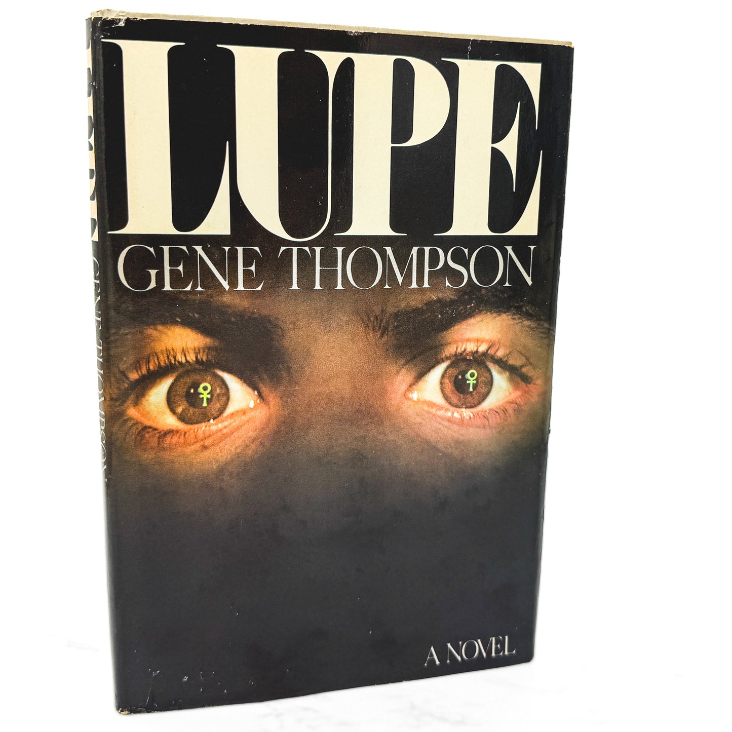 Lupe by Gene Thompson [FIRST BOOK CLUB EDITION] 1977 • Random House
