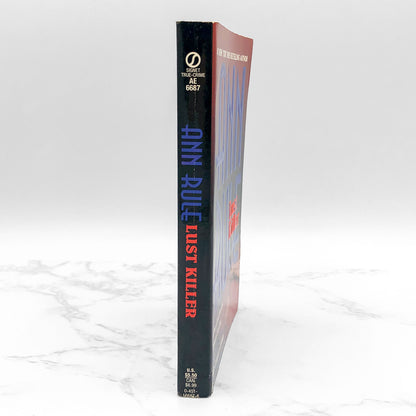 Lust Killer by Ann Rule [UPDATED PAPERBACK] 1988 • Signet True Crime