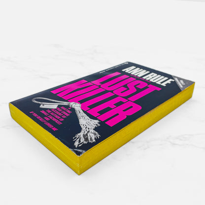 Lust Killer by Ann Rule [UPDATED PAPERBACK] 1988 • Signet True Crime