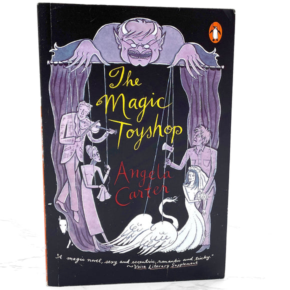 The Magic Toyshop by Angela Carter [TRADE PAPERBACK] 1996 • Penguin Books