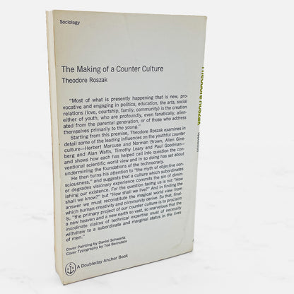 The Making of a Counter Culture by Theodore Roszak [FIRST PAPERBACK PRINTING] 1969 • Anchor