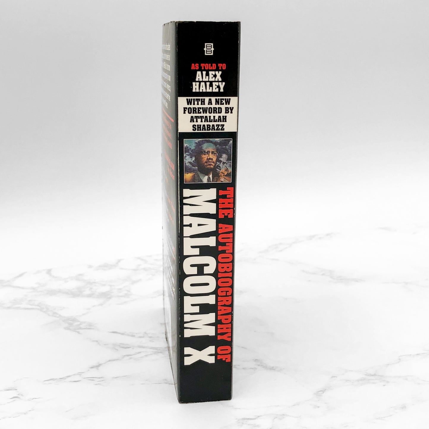 The Autobiography of Malcolm X as told to Alex Haley [1999 PAPERBACK] • w/ new fwd. by Attallah Shabazz & Ossie Davis