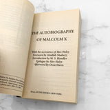 The Autobiography of Malcolm X as told to Alex Haley [1999 PAPERBACK] • w/ new fwd. by Attallah Shabazz & Ossie Davis