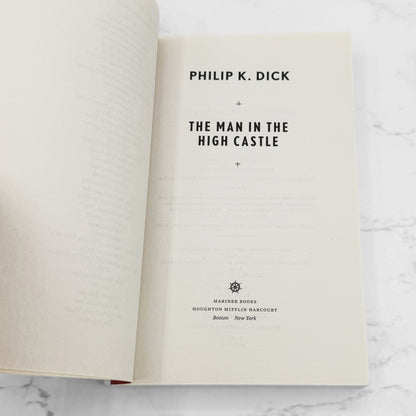 The Man in The High Castle by Philip K. Dick [TRADE PAPERBACK] 2011 • Mariner Books