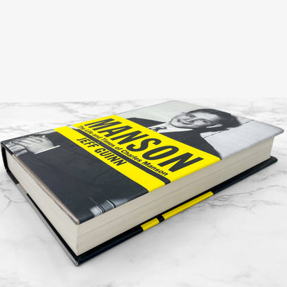 Manson: The Life and Times of Charles Manson by Jeff Guinn [FIRST EDITION • FIRST PRINTING] 2013 • Simon & Schuster